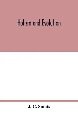 Holizmus és evolúció - Holism and evolution