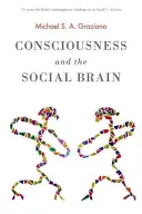 A tudat és a szociális agy - Consciousness and the Social Brain