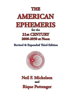 Az amerikai efemerisz a 21. századra, 2000-2050 délben - The American Ephemeris for the 21st Century, 2000-2050 at Noon