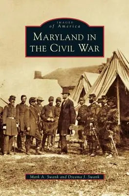 Maryland a polgárháborúban - Maryland in the Civil War