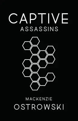 Captive Assassins