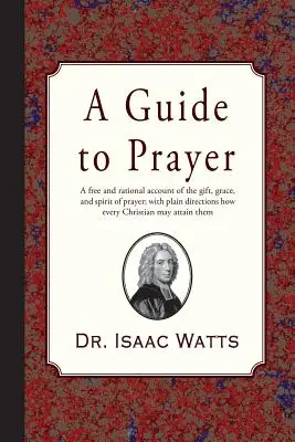 Útmutató az imádsághoz - A Guide to Prayer