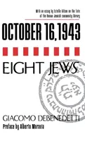 1943. október 16. / Nyolc zsidó - October 16, 1943/Eight Jews