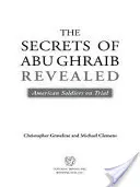 Az Abu Ghraib titkai feltárva: American Soldiers on Trial - The Secrets of Abu Ghraib Revealed: American Soldiers on Trial