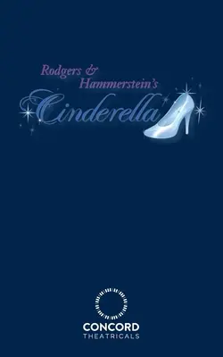 Rodgers & Hammerstein Hamupipőke - Rodgers & Hammerstein's Cinderella