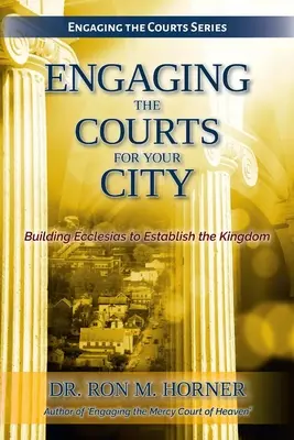 A bíróságok bevonása a városodért - Engaging the Courts for Your City