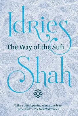 A szufi útja - The Way of the Sufi