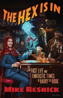 A boszorkányság bent van: Harry, a könyv gyors élete és fantasztikus időszaka - The Hex Is In: The Fast Life and Fantastic Times of Harry the Book