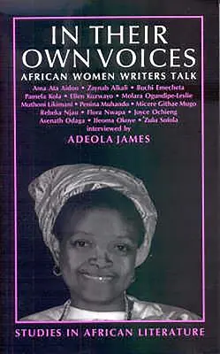 A saját hangjukon: African Women Writers Talk - In Their Own Voices: African Women Writers Talk