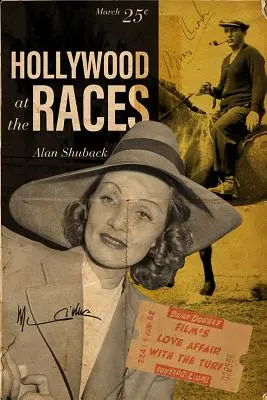 Hollywood a versenyeken: A film szerelmi viszonya a gyepszőnyeggel - Hollywood at the Races: Film's Love Affair with the Turf