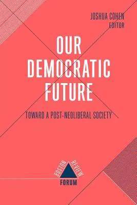 Közgazdaságtan a neoliberalizmus után - Economics After Neoliberalism