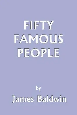 Ötven híres ember (Yesterday's Classics) - Fifty Famous People (Yesterday's Classics)