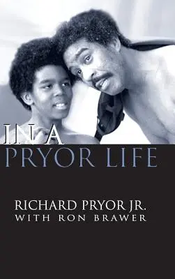 Egy Pryor életében (Keménykötés) - In a Pryor Life (Hardback)