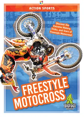 Freestyle motokrossz - Freestyle Motocross