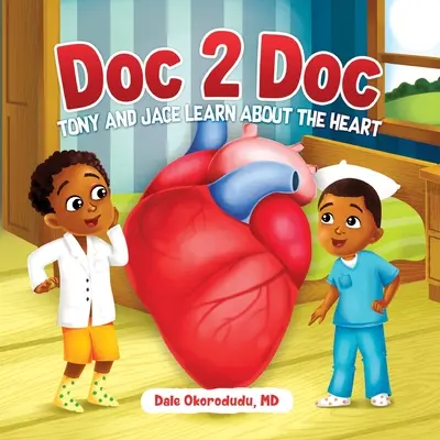 Doc 2 Doc: Tony és Jace megismeri a szívet - Doc 2 Doc: Tony and Jace Learn About The Heart