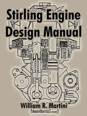 Stirling motor tervezési kézikönyv - Stirling Engine Design Manual