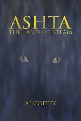 Ashta: A gőz földje - Ashta: The Land of Steam