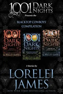 Blacktop Cowboys Compilation: Lorelei James 3 története - Blacktop Cowboys Compilation: 3 Stories by Lorelei James