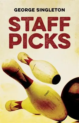 Staff Picks: Singleton Singleton történetei: Stories - Staff Picks: Stories