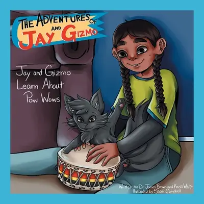 Jay és Gizmo kalandjai: Jay és Gizmo tanul a Pow Wowsról - The Adventures of Jay and Gizmo: Jay and Gizmo Learn About Pow Wows