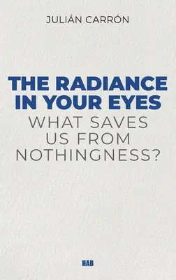 A ragyogás a szemedben - The Radiance in Your Eyes