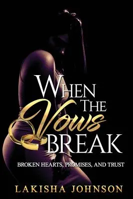 Amikor a fogadalmak megszűnnek - When the Vows Break