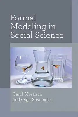 Formális modellezés a társadalomtudományokban - Formal Modeling in Social Science