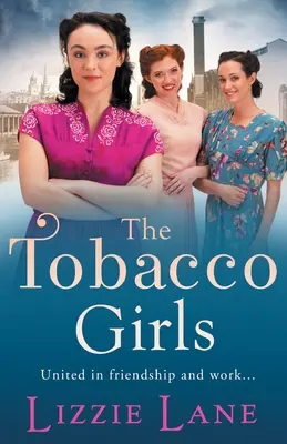 A dohányos lányok - The Tobacco Girls