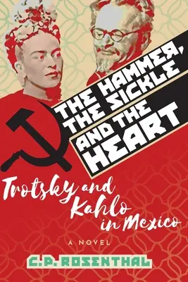 A kalapács, a sarló és a szív - The Hammer, The Sickle and The Heart