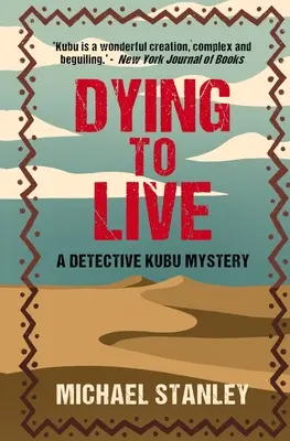 Haldoklik az életért: Kubu nyomozó rejtélye - Dying to Live: A Detective Kubu Mystery