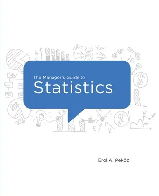 A menedzser statisztikai útmutatója, 2020-as kiadás - The Manager's Guide to Statistics, 2020 Edition