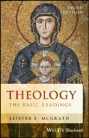 Teológia: Az alapvető olvasmányok - Theology: The Basic Readings