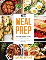 Keto Meal Prep: 2 könyv 1-ben - 70+ gyors és könnyű Low Carb Keto recept a zsírégetéshez és a fogyáshoz & egyszerű, bevált intermittáló gyorsításhoz. - Keto Meal Prep: 2 Books in 1 - 70+ Quick and Easy Low Carb Keto Recipes to Burn Fat and Lose Weight & Simple, Proven Intermittent Fast