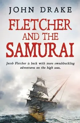 Fletcher és a szamurájok - Fletcher and the Samurai