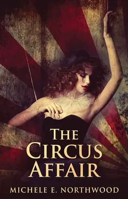 A cirkuszi ügy - The Circus Affair