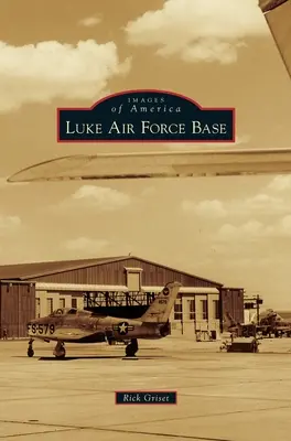 Luke légibázis - Luke Air Force Base