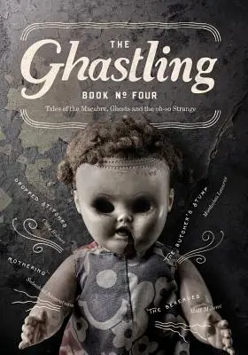 The Ghastling: Könyv: Negyedik könyv - The Ghastling: Book Four