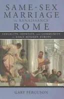 Az azonos neműek házassága a reneszánsz Rómában - Same-Sex Marriage in Renaissance Rome