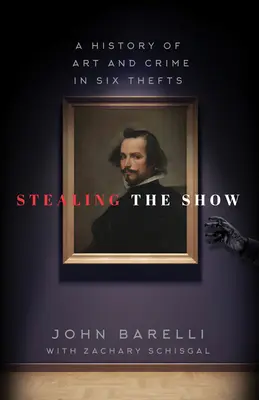 Stealing the Show: A művészet és a bűnözés története hat lopásban - Stealing the Show: A History of Art and Crime in Six Thefts