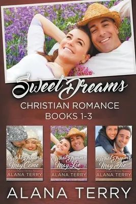 Édes álmok keresztény romantikus regény (1-3. könyv) - Sweet Dreams Christian Romance (Books 1-3)