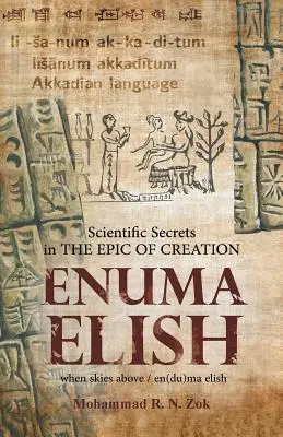 Tudományos titkok az Enuma Elish című teremtéseposzban - Scientific Secrets in the Epic of Creation Enuma Elish