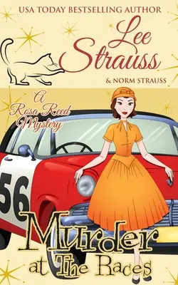 Gyilkosság a lóversenyen: egy 1950-es évekbeli hangulatos történelmi krimi - Murder at the Races: a 1950s cozy historical mystery