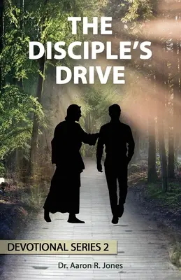 Učedníkův pohon - The Disciple's Drive