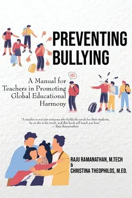 A zaklatás megelőzése: Kézikönyv a tanároknak a globális oktatási harmónia előmozdítására - Preventing Bullying: A Manual for Teachers in Promoting Global Educational Harmony