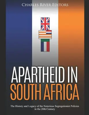 Apartheid Dél-Afrikában: A hírhedt szegregációs politika története és öröksége a 20. században - Apartheid in South Africa: The History and Legacy of the Notorious Segregationist Policies in the 20th Century