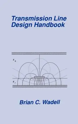 Átviteli vezeték tervezési kézikönyv - Transmission Line Design Handbook