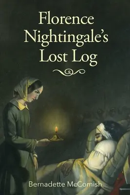 Florence Nightingale elveszett naplója - Florence Nightingale's Lost Log