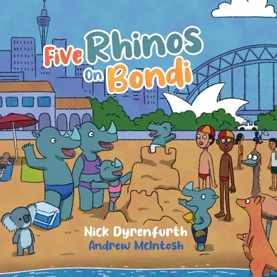 Öt orrszarvú Bondi - Five Rhinos on Bondi