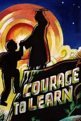 Bátorság a tanuláshoz - Courage to Learn