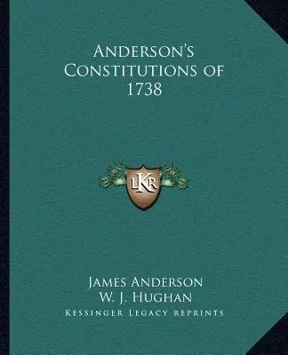 Anderson 1738-as alkotmányai - Anderson's Constitutions of 1738